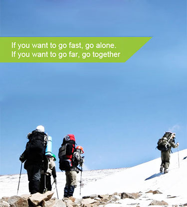 If you want to go fast, go alone. If you want to go far, go together